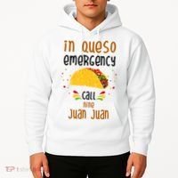 In Queso Emergency Call Nine Juan Juan Funny Mexican Hoodie thumb 2