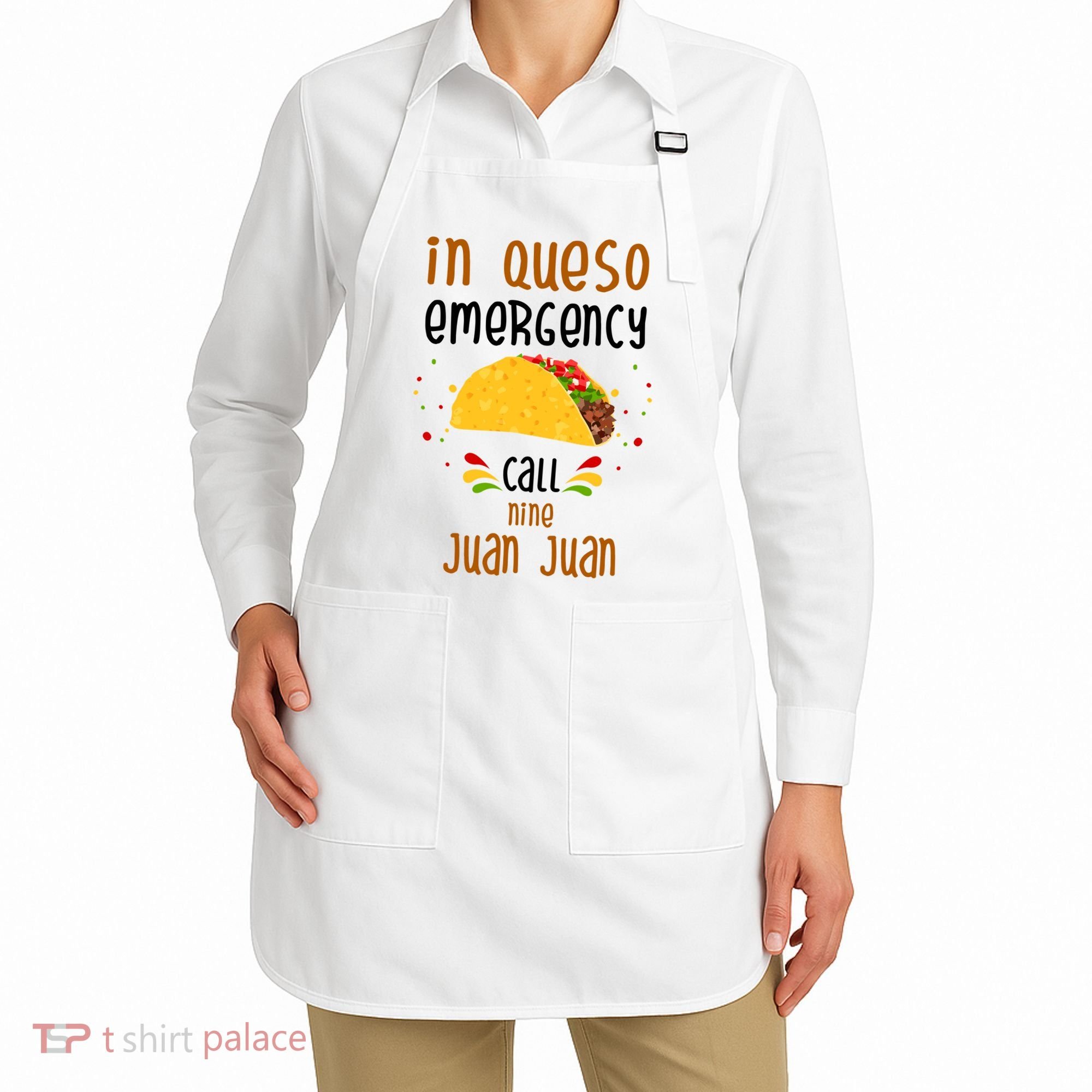 In Queso Emergency Call Nine Juan Juan Funny Mexican Apron