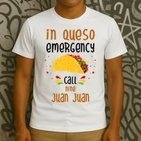 In Queso Emergency Call Nine Juan Juan Funny Mexican T-Shirt thumb 3