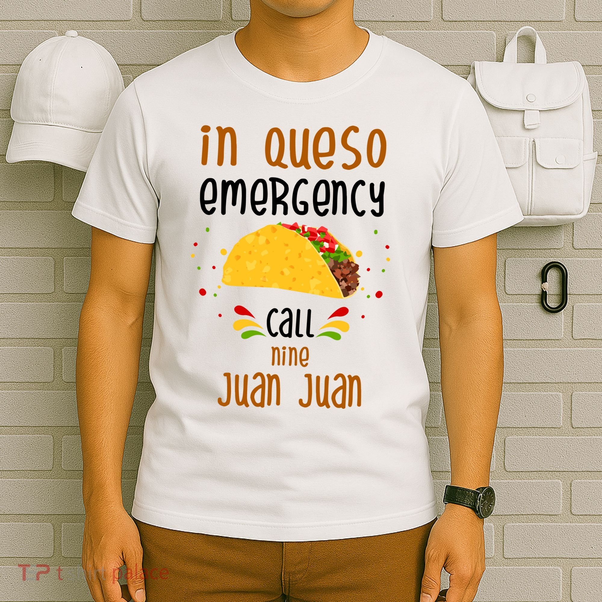 In Queso Emergency Call Nine Juan Juan Funny Mexican T-Shirt