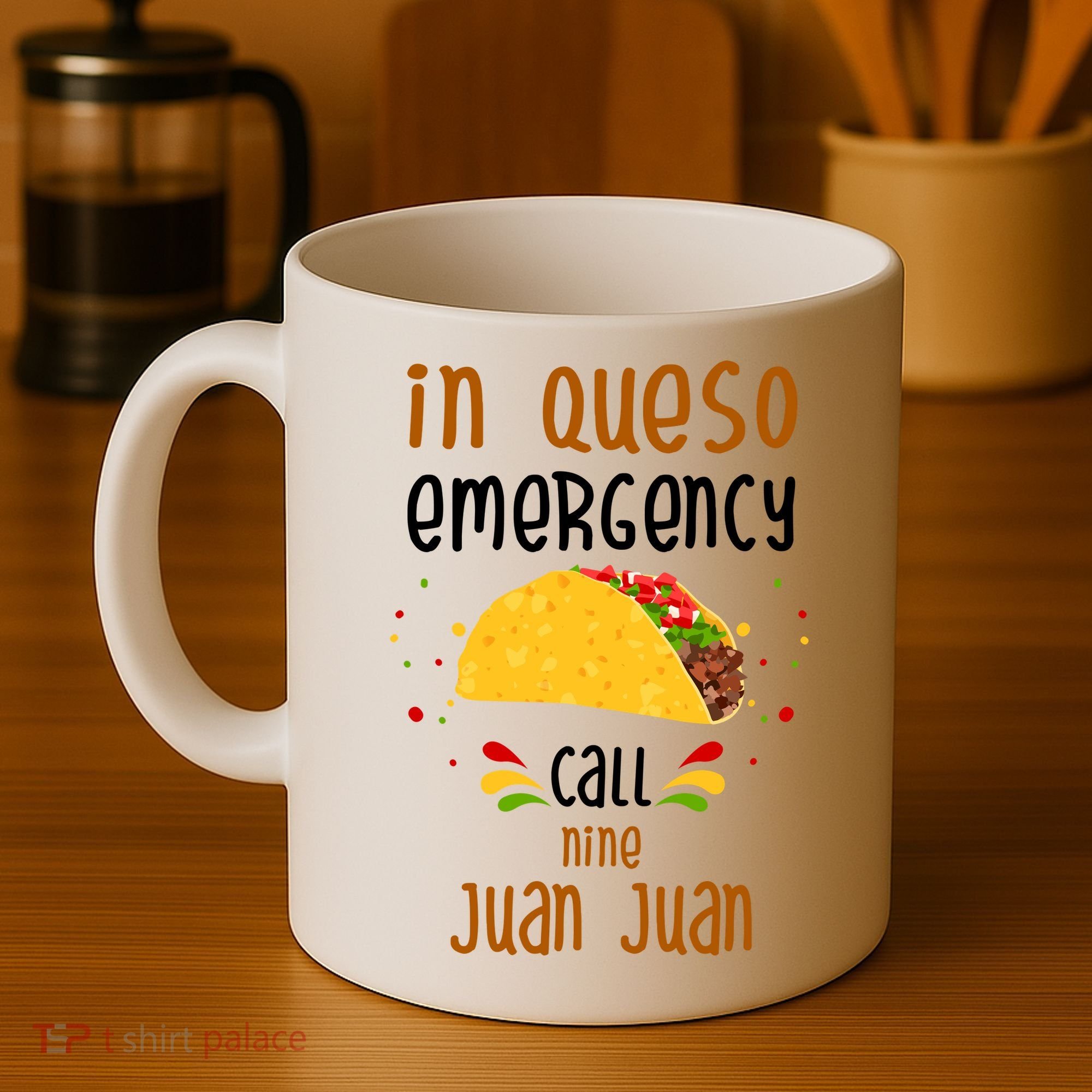 In Queso Emergency Call Nine Juan Juan Funny Mexican Coffee Mug