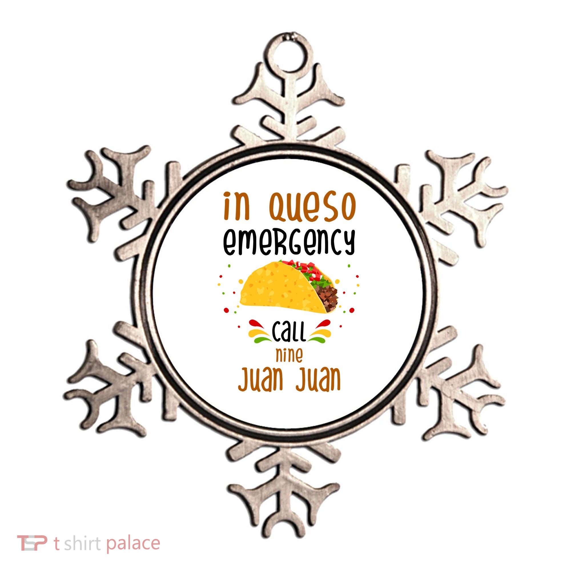 In Queso Emergency Call Nine Juan Juan Funny Mexican Ornament