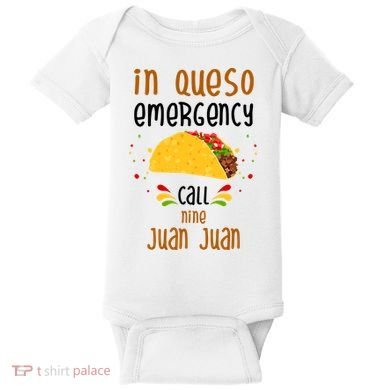 In Queso Emergency Call Nine Juan Juan Funny Mexican Baby Bodysuit