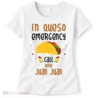 In Queso Emergency Call Nine Juan Juan Funny Mexican Women's T-Shirt thumb 0