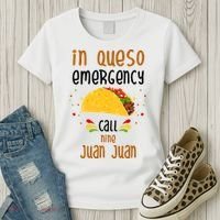 In Queso Emergency Call Nine Juan Juan Funny Mexican Women's T-Shirt thumb 3