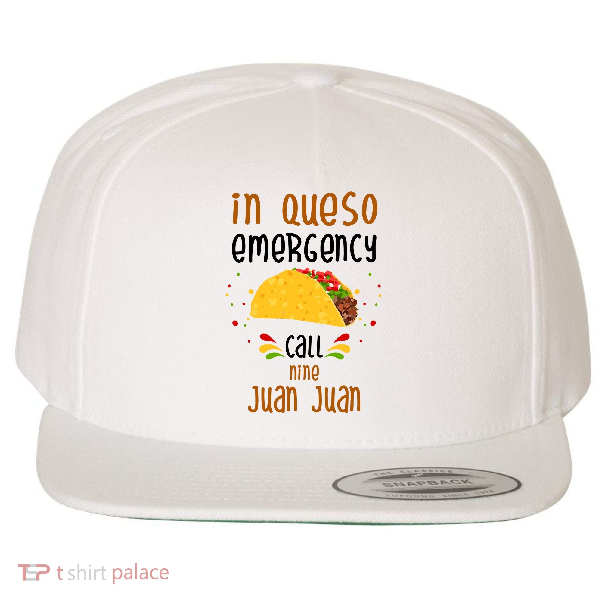 In Queso Emergency Call Nine Juan Juan Funny Mexican Wool Snapback Cap