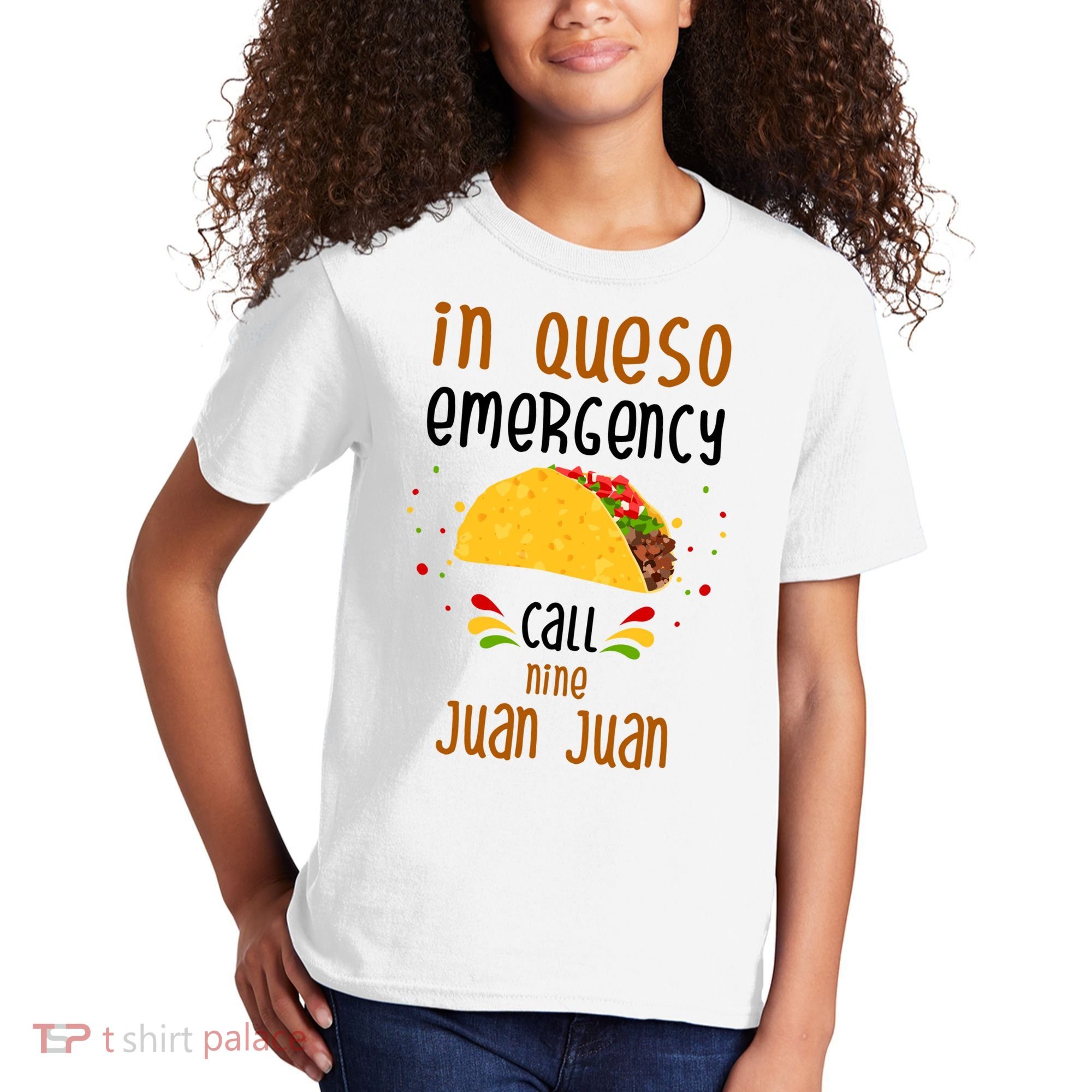 In Queso Emergency Call Nine Juan Juan Funny Mexican Kids T-Shirt