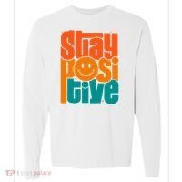 Inspirational Quote Stay Positive Yellow Smily Face Comfort Colors Heavyweight Long Sleeve T-Shirt thumb 0