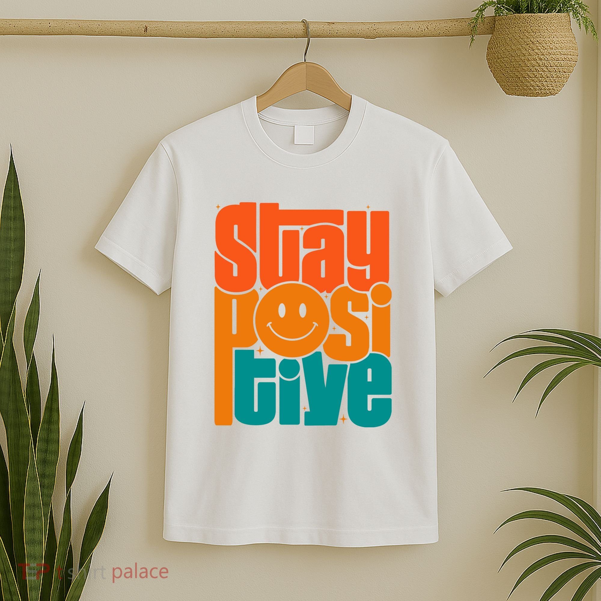 Inspirational Quote Stay Positive Yellow Smily Face T-Shirt