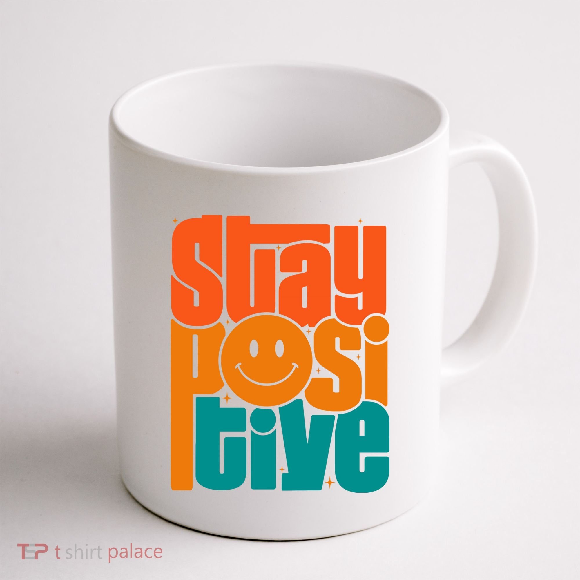 Inspirational Quote Stay Positive Yellow Smily Face Coffee Mug