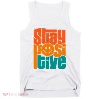 Inspirational Quote Stay Positive Yellow Smily Face Tank Top thumb 0