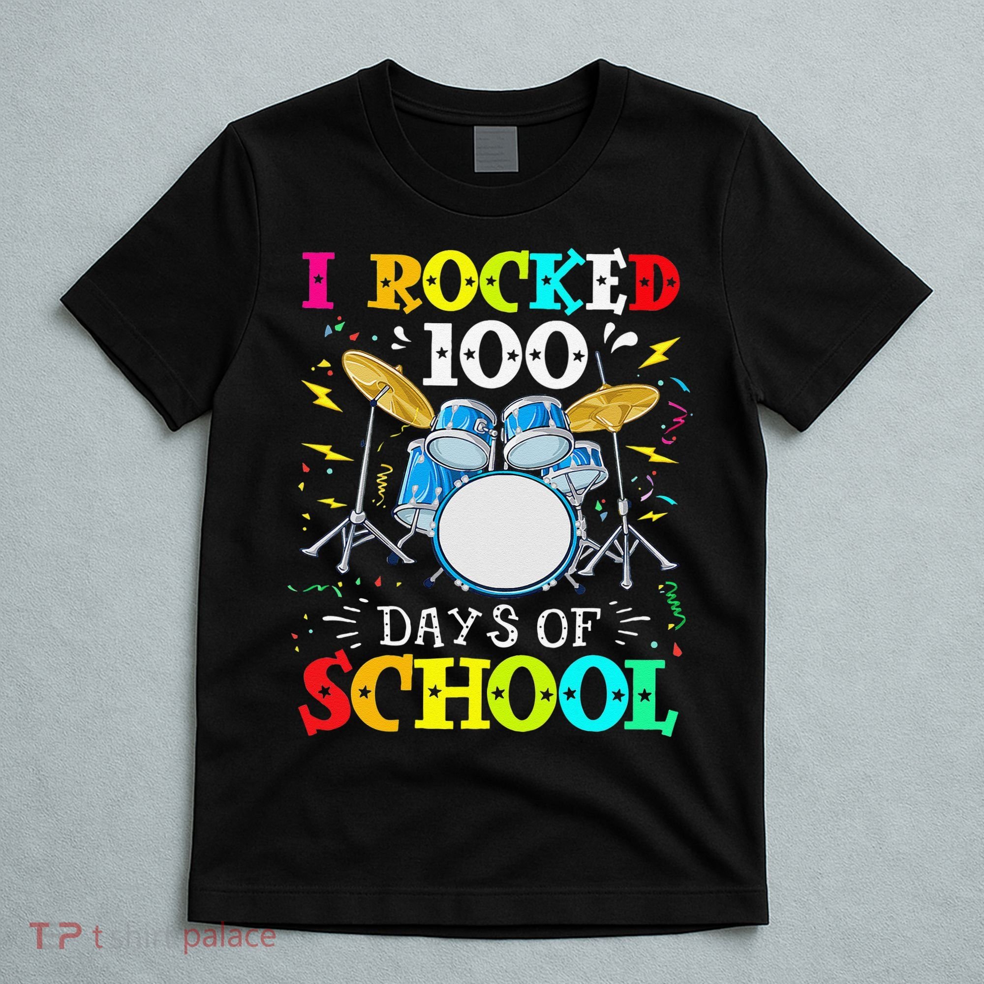 I Rocked 100 Days Of School Funny Drums Music T-Shirt