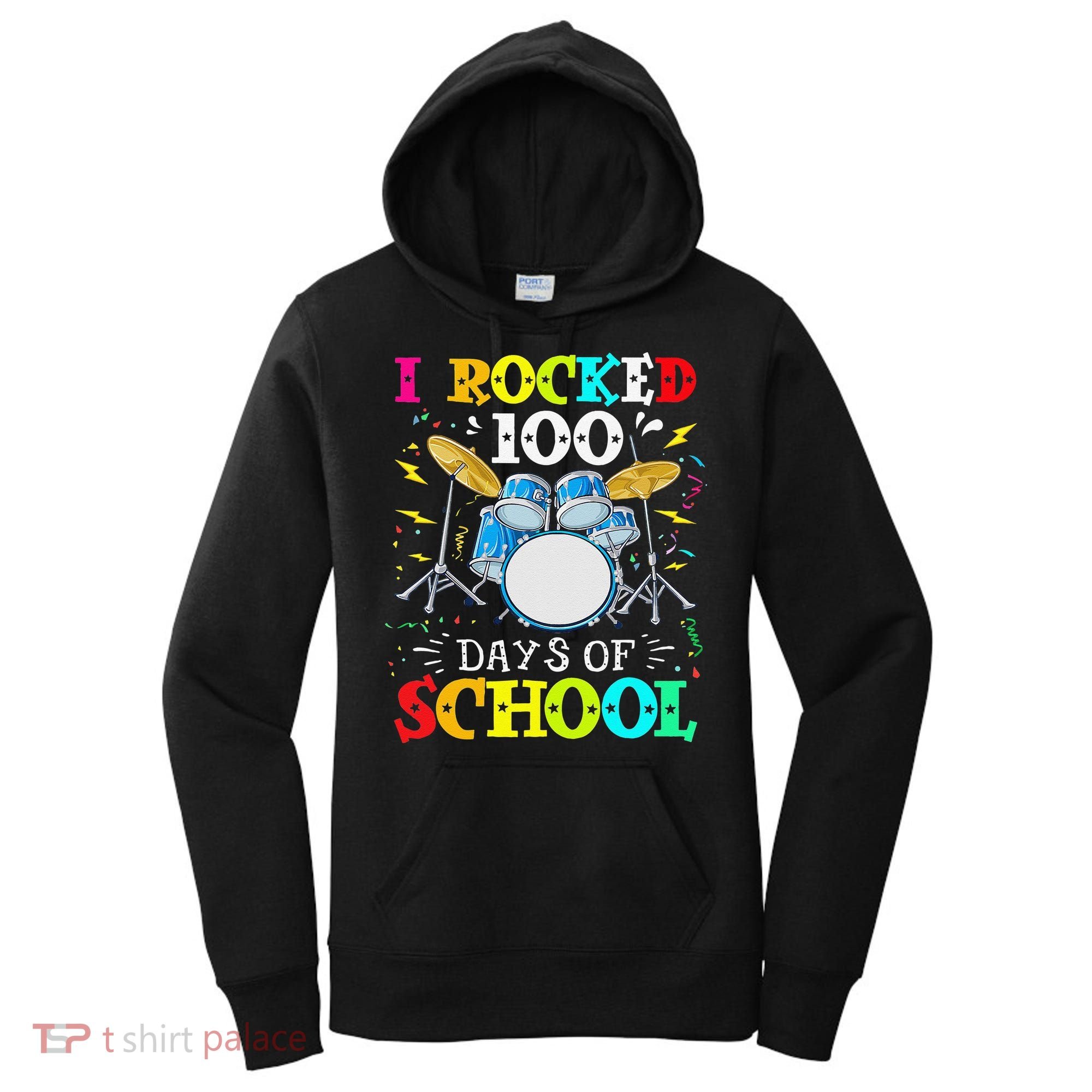 I Rocked 100 Days Of School Funny Drums Music Women's Hoodie
