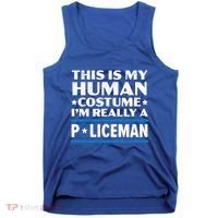 I'm Really A Policeman Police Officer Law Enforcement Great Gift Tank Top thumb 0