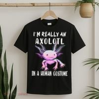 I'm Really An Axolotl In A Human Funny Halloween Costume T-Shirt thumb 2