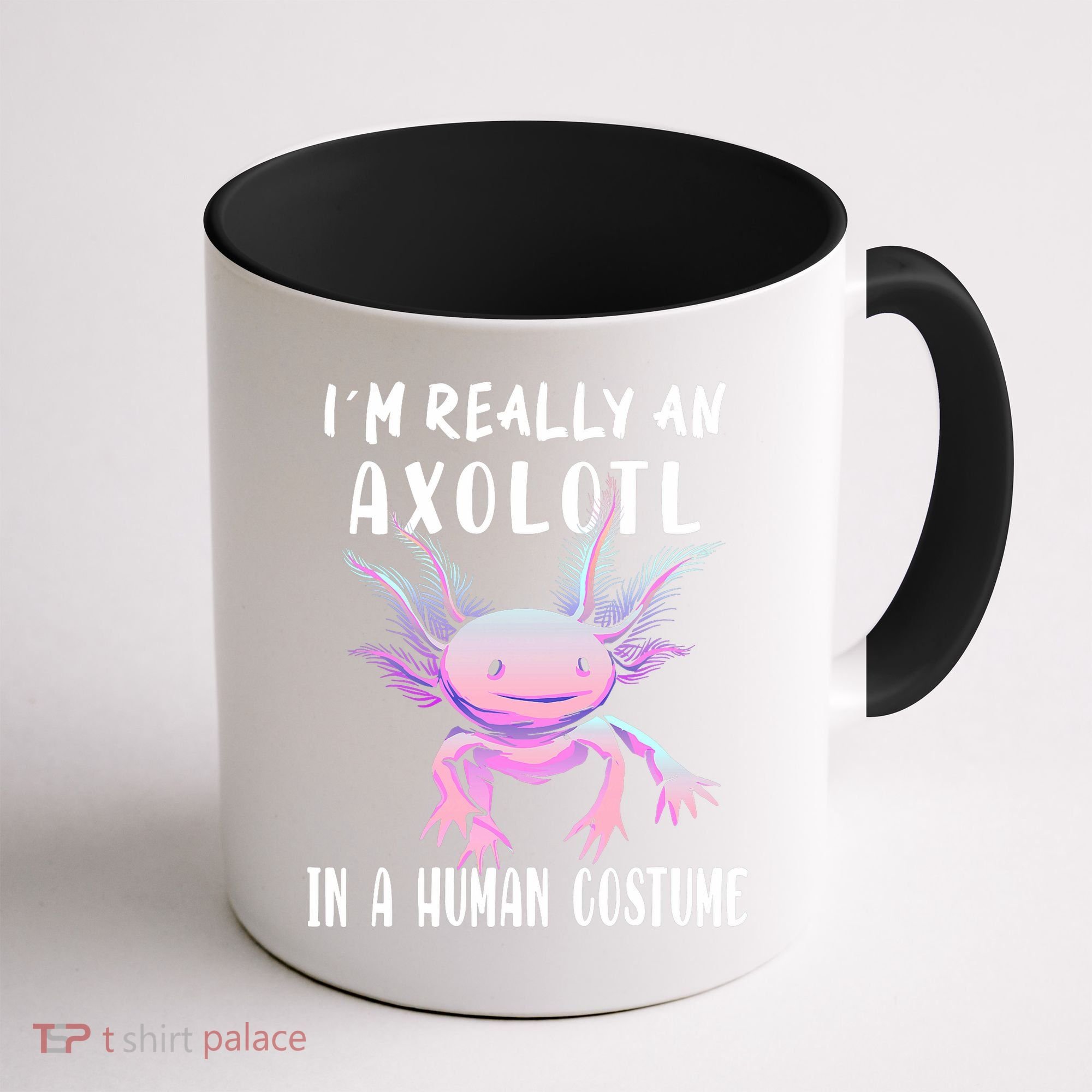 I'm Really An Axolotl In A Human Funny Halloween Costume Coffee Mug