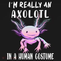 I'm Really An Axolotl In A Human Funny Halloween Costume Coaster thumb 2