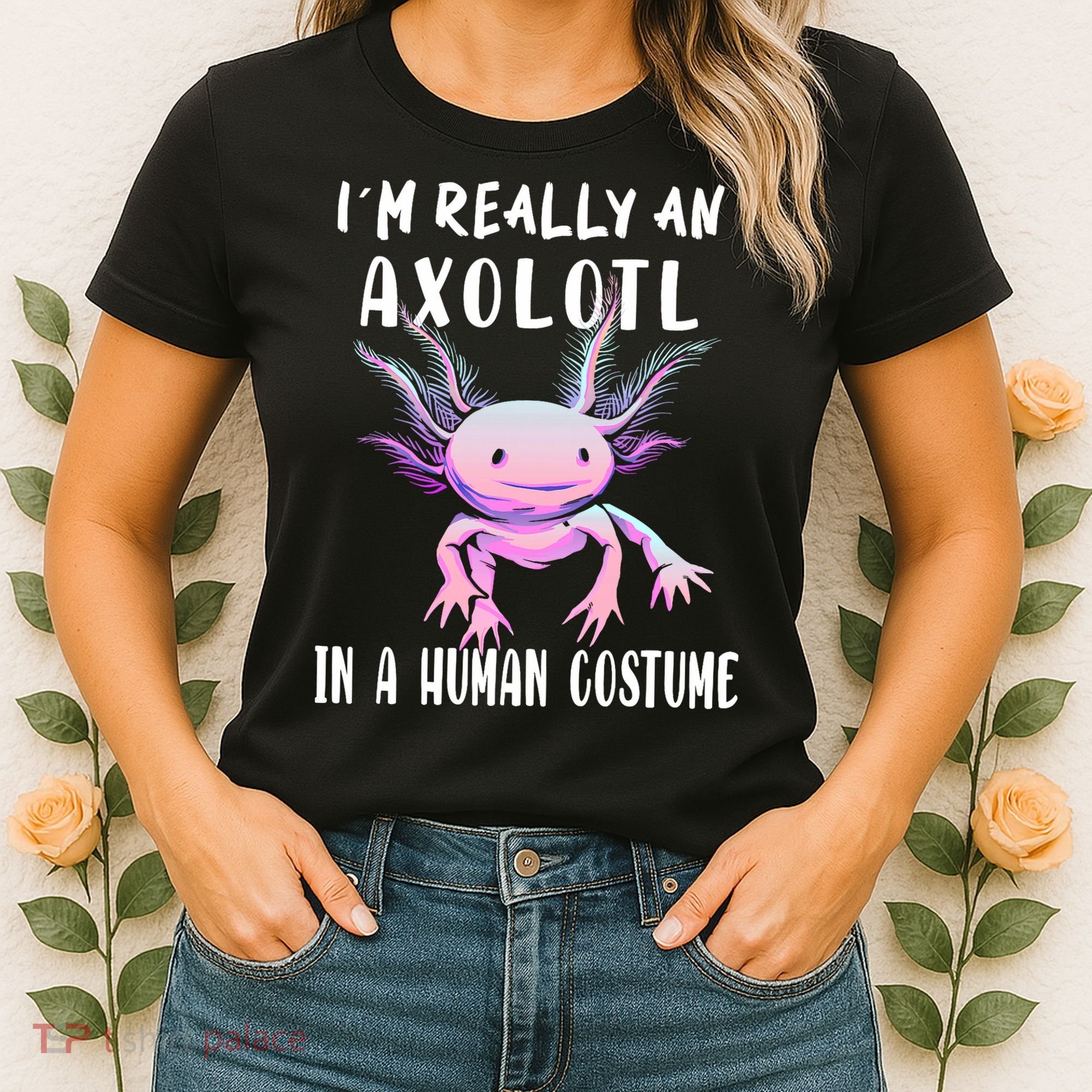 I'm Really An Axolotl In A Human Funny Halloween Costume Women's T-Shirt