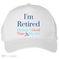 IM Retired And Having A Good Time Is My Job Five-Panel Snapback Cap thumb 0