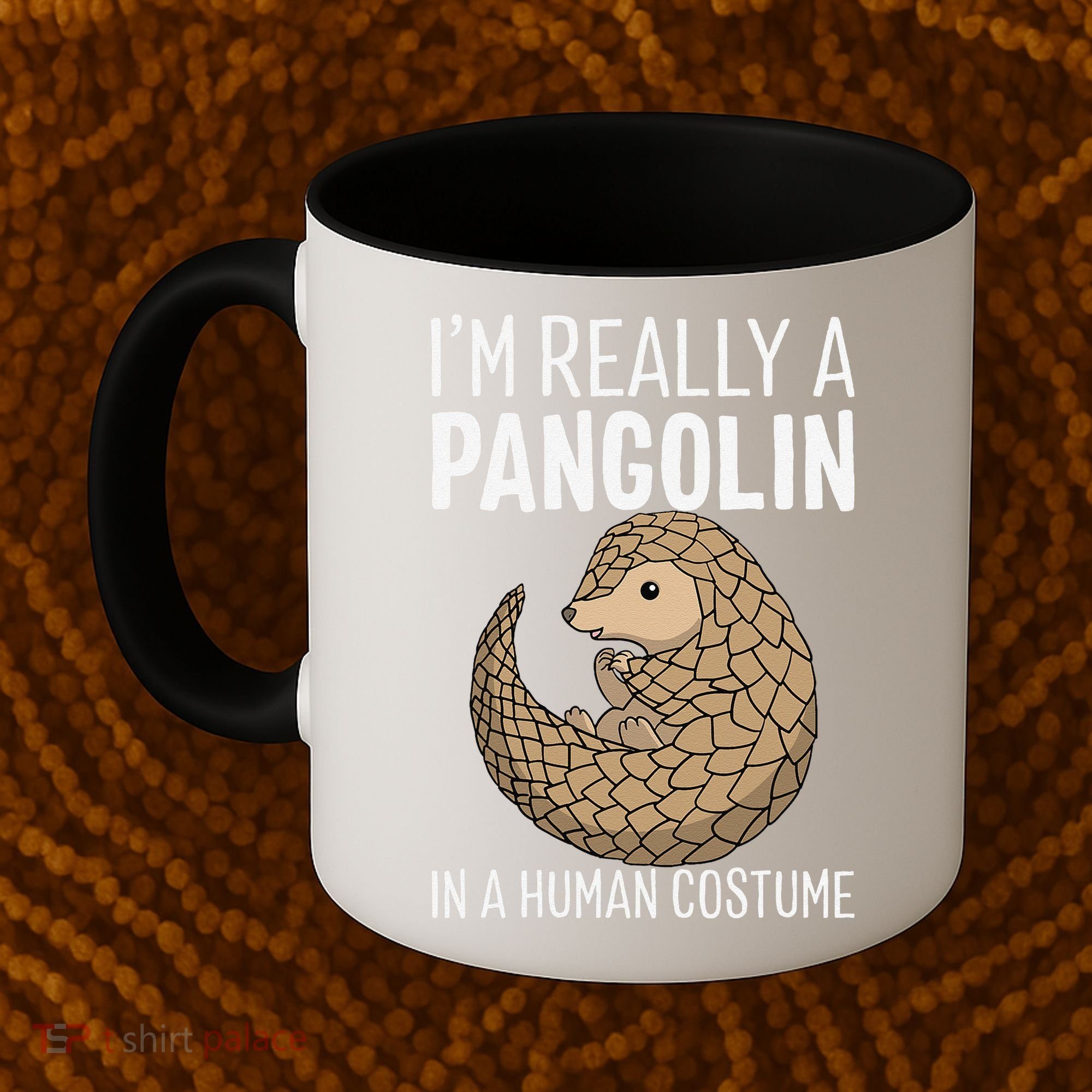 Im Really A Pangolin In A Human Costume Halloween Coffee Mug