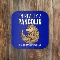 Im Really A Pangolin In A Human Costume Halloween Coaster thumb 0