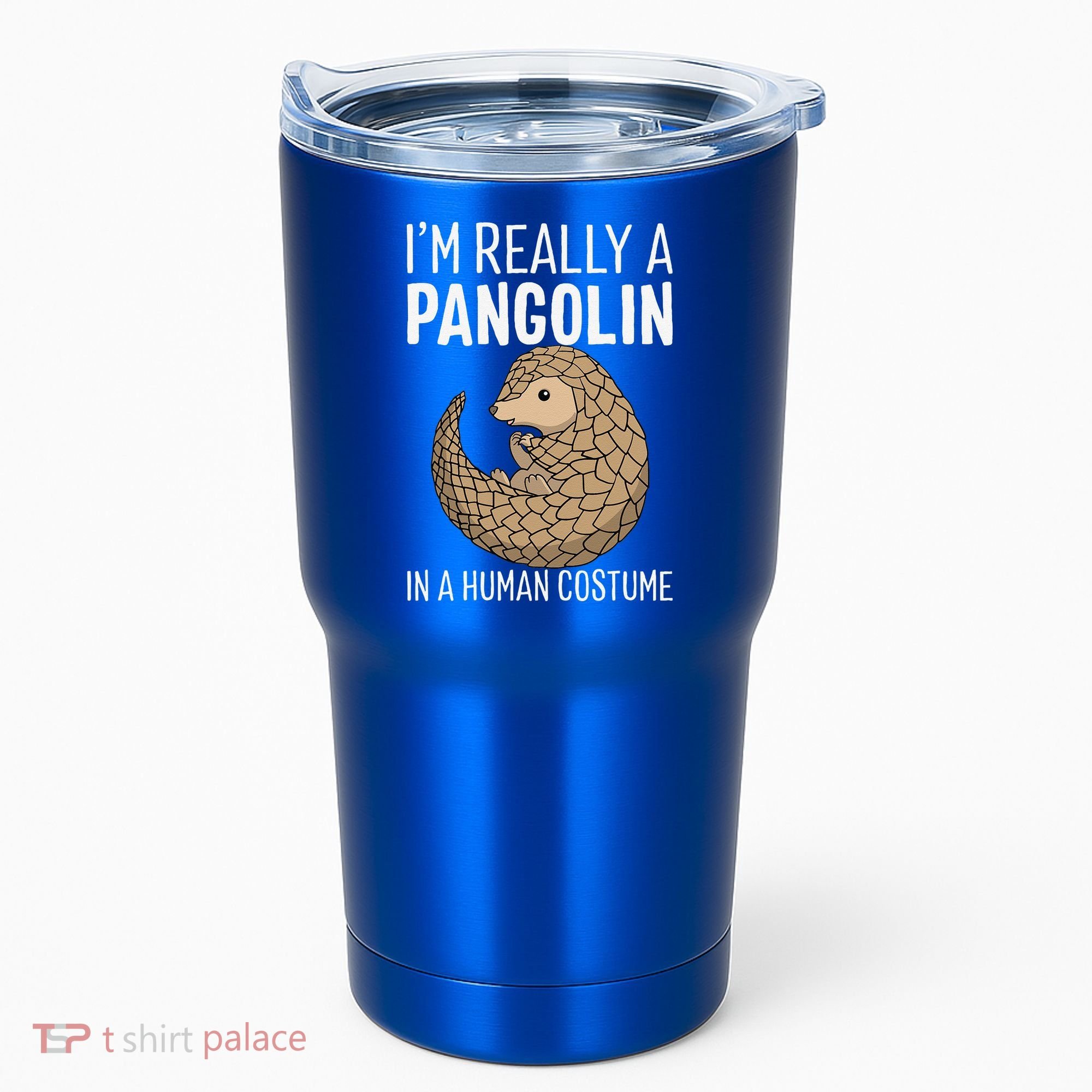 Im Really A Pangolin In A Human Costume Halloween Tumbler