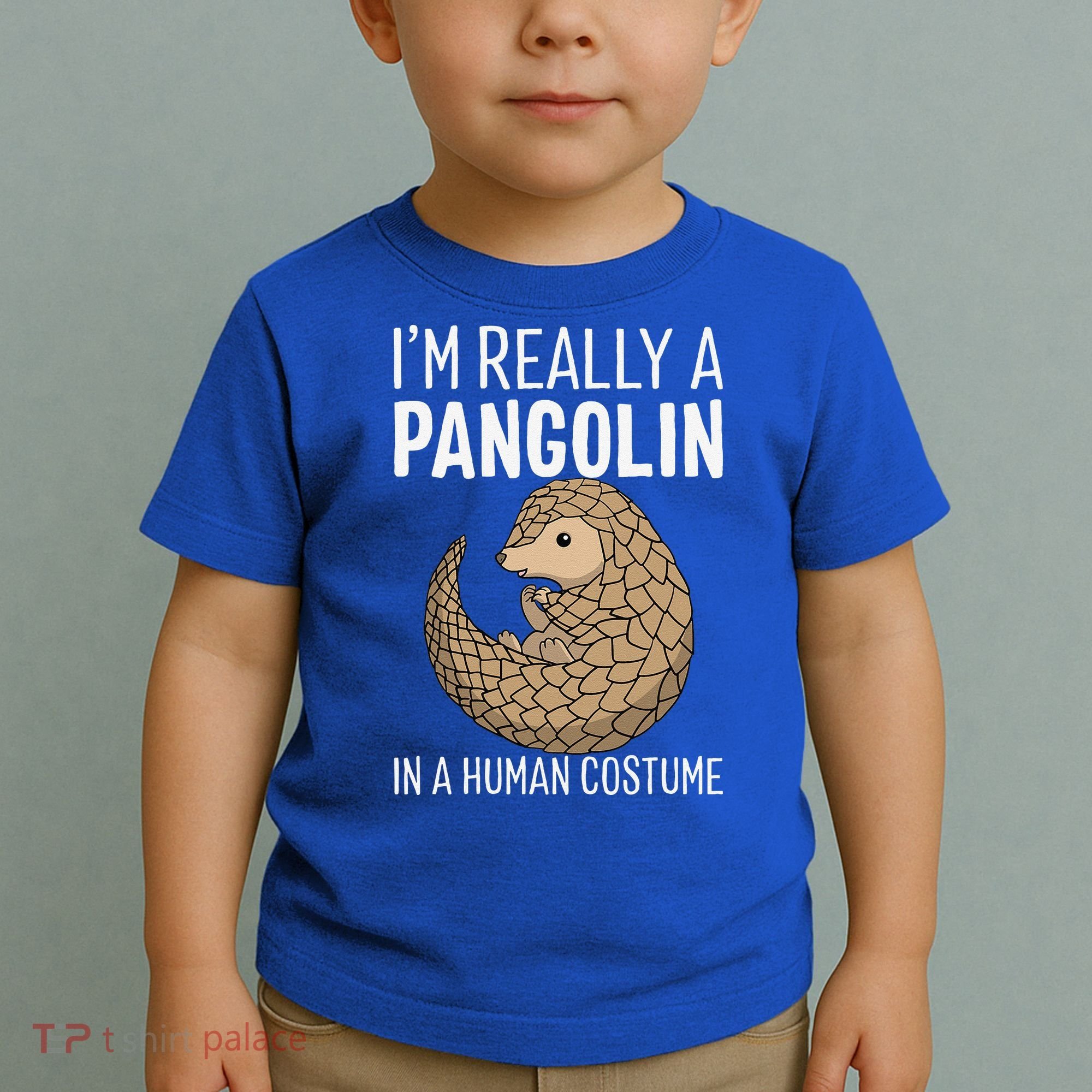 Im Really A Pangolin In A Human Costume Halloween Toddler T-Shirt