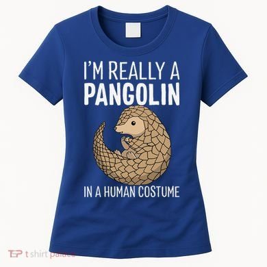 Im Really A Pangolin In A Human Costume Halloween Women's T-Shirt