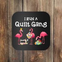 I Run A Quilt Gang Funny Quilting Coaster thumb 0