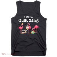 I Run A Quilt Gang Funny Quilting Tank Top thumb 0