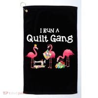 I Run A Quilt Gang Funny Quilting Golf Towel thumb 0