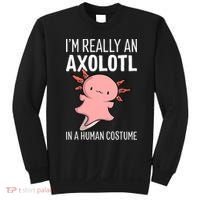 I'm Really An Axolotl In A Human Costume Halloween Funny  Sweatshirt thumb 0