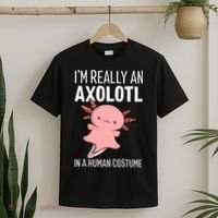 I'm Really An Axolotl In A Human Costume Halloween Funny  T-Shirt thumb 2