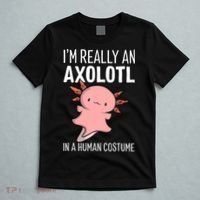I'm Really An Axolotl In A Human Costume Halloween Funny  T-Shirt thumb 5