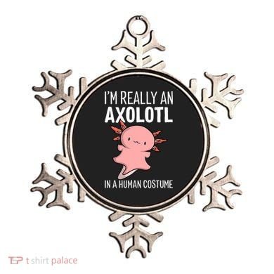 I'm Really An Axolotl In A Human Costume Halloween Funny  Ornament