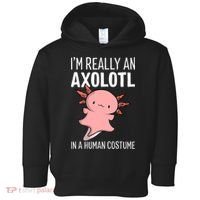 I'm Really An Axolotl In A Human Costume Halloween Funny  Toddler Hoodie thumb 0