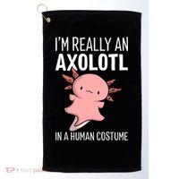 I'm Really An Axolotl In A Human Costume Halloween Funny  Golf Towel thumb 0