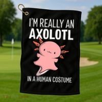 I'm Really An Axolotl In A Human Costume Halloween Funny  Golf Towel thumb 1