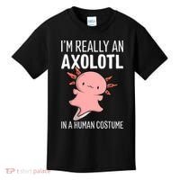 I'm Really An Axolotl In A Human Costume Halloween Funny  Kids T-Shirt thumb 0