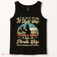 I Run A Pirate Ship Some Moms Run A Tight Ship For Cool Mom Tank Top thumb 2