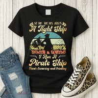 I Run A Pirate Ship Some Moms Run A Tight Ship For Cool Mom Women's T-Shirt thumb 3