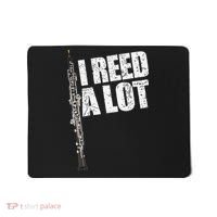 I Reed A Lot Oboe Player Funny Oboes Music Gift Mousepad thumb 0