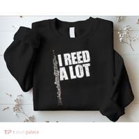 I Reed A Lot Oboe Player Funny Oboes Music Gift Sweatshirt thumb 2
