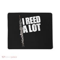 I Reed A Lot Oboe Player Funny Oboes Music Gift Mousepad thumb 0