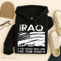 Iraq If You Haven't Been There Shut Your Mouth Hoodie thumb 4