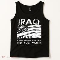 Iraq If You Haven't Been There Shut Your Mouth Tank Top thumb 2
