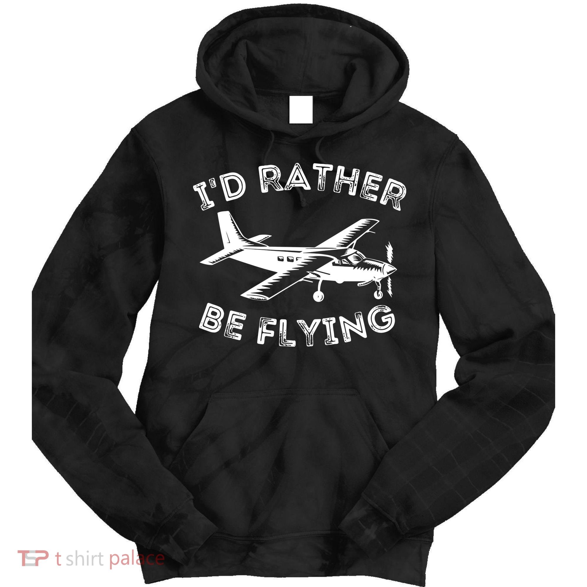 Id Rather Be Flying Funny Pilot Aviation Airplane Gift Tie Dye Hoodie