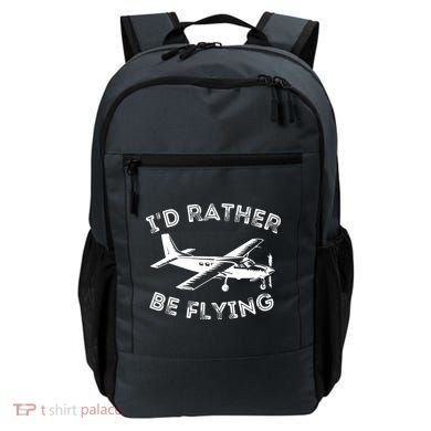 Id Rather Be Flying Funny Pilot Aviation Airplane Gift Backpack