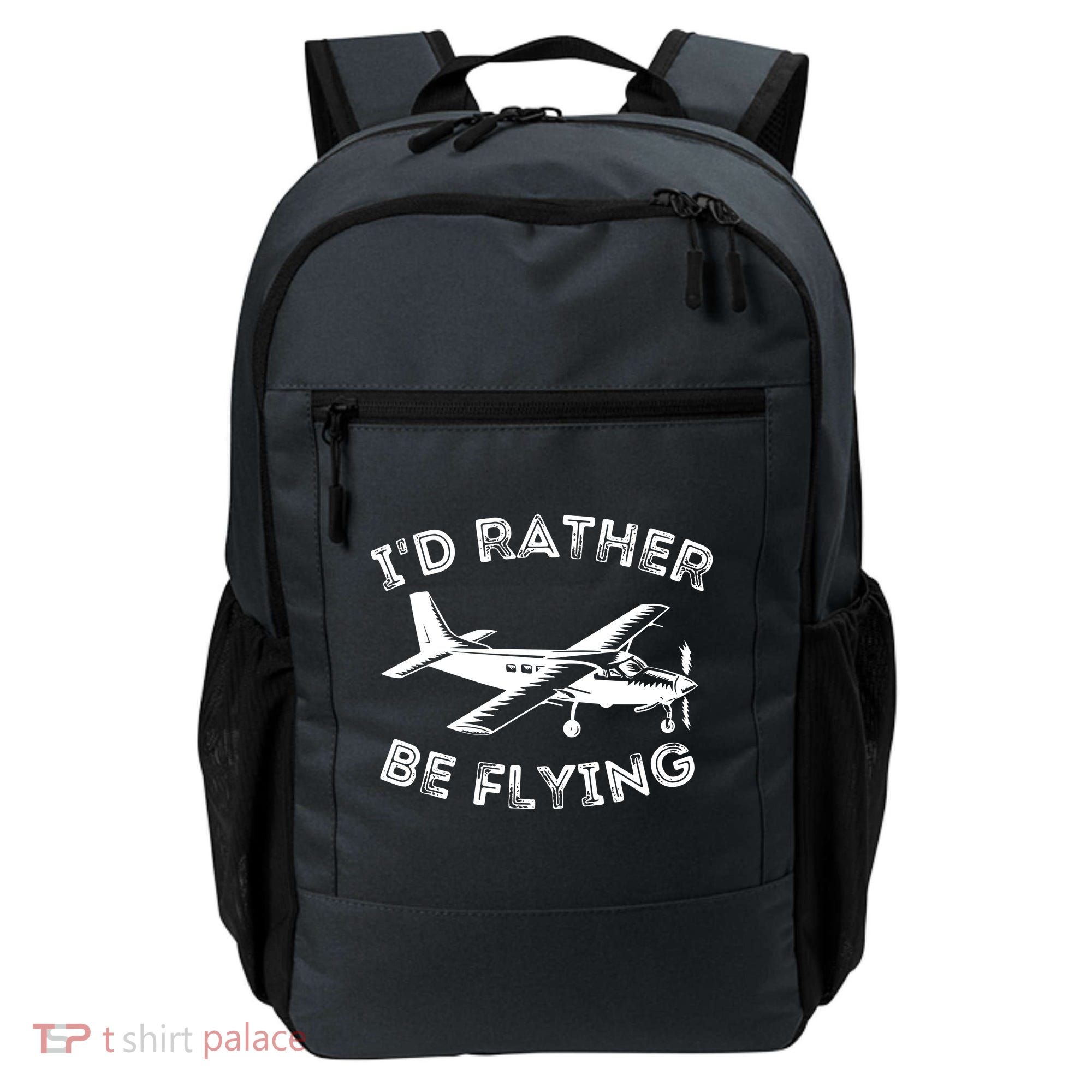 Id Rather Be Flying Funny Pilot Aviation Airplane Gift Backpack