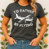 Id Rather Be Flying Funny Pilot Aviation Airplane Gift Women's T-Shirt thumb 2